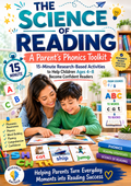 The Science of Reading: A Parent’s Phonics Toolkit